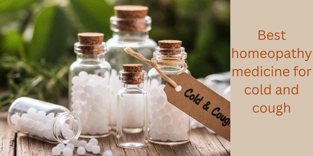Homeopathic Medicine for Cold and Cough